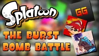 SPLATOON - THE BURST BOMB BATTLE #2 (ft. GabrielGaming, EvilSquid & Viantastic)