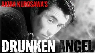 Drunken Angel, 1948 Full Free Movie | Kurosawa, Mifune