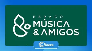 Música e Amigos | 01.02.2026