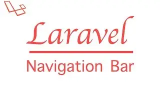#Laravel: How to make a blog part 4 | Navigation Bar