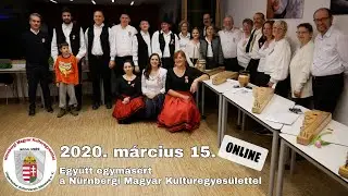 Ünnepi műsor 2020. március 15. - Nürnbergi Magyar Kultúregyesület