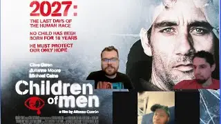 Children of Men (2006) | A Filmmaking Achievement | Live Stream | CMS Top 100- #18