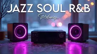 Smooth Jazz x R&B Flow – Slow Chill Tunes for Relaxing Moments & Unwinding