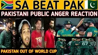 SOUTH AFRICA BEAT PAKISTAN | A TERRIBLE DEFEAT | PAKISTANI PUBLIC ANGER REACTION
