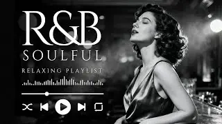 【R&B Soulful Playlist】Midnight Warmth Reverie &ndash; Romantic R&B Mix for Emotional Balance & Soft Calm