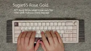 Sugar65 Rose Gold Aluminum Keyboard Kit Sound Test with KTT Kang White