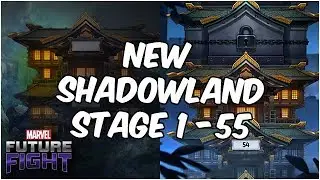 New Shadowland Grinding Stage 30 PLUS Climbing to Stage 55 - Marvel Future Fight