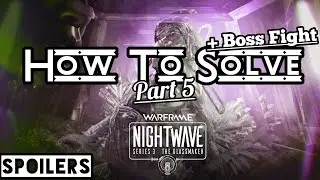 How To Solve Glassmaker Episode 5 | Warframe Nightwave Glassmaker