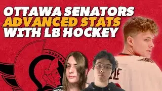 Sens Advanced Stats Deep Dive With LB Hockey! | Game Over Ottawa Clip