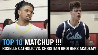 TOP 10 NJ TEAMS BATTLE IT OUT! ROSELLE CATHOLIC VS. CHRISTIAN BROTHERS ACADEMY