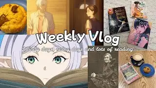 Weekly Vlog - Windy days, books and chill anime  :3