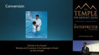 Alex Douglas: Gentiles in the Temple: Worship and Conversion in the Septuagint of Isaiah