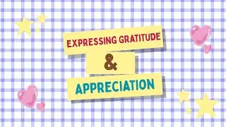 Expressing Gratitude and Appreciation Using Present Perfect | Basic English by Ifa & Noverita
