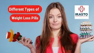 Different Types of Weight Loss Medication | Best Pills for Weight Loss