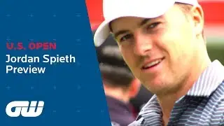 U.S. Open Preview | Jordan Spieth