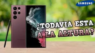 SAMSUNG GALAXY S22 ULTRA &iquest;VALE LA PENA En Pleno 2025? | VE ESTE Video ANTES De Comprarlo