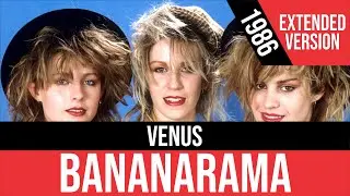 BANANARAMA - Venus (Extended Version) | HQ Audio | Radio 80s Like