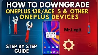 How to Downgrade OnePlus 13R / Ace 5 Or Any OnePlus Device | Step by Step Guide 😀