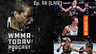 WMMA Today - LIVE Ep. 59: Velasquez defends, Tate's successful return, and UFC Vegas 32