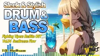 Fighting Vipers Re:Bite OST – 10.Relham | Original Soundtrack - 04.Seabreeze Flow