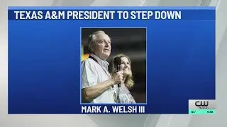 Texas A&M President Mark A. Welsh III to step down after a week of turmoil over viral classroom vide