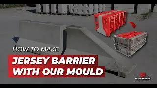 Make Jersey barriers the easy way with Block Moulds!