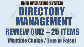 Directory Management Review Quiz Video | Systems Administration | Unix Operating System