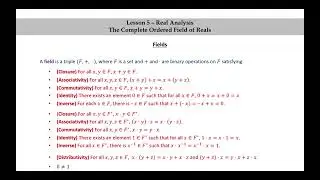 Pure Math - Lesson 5 - Real Analysis - Part 1 -  Fields