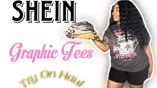 HUGE TRENDY SHEIN GRAPHIC TEES TRY ON HAUL ~ OVERSIZED T-SHIRTS & MINI T-SHIRTS WITH SHAY SO STYLISH