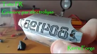 Tuto : Gravure par électrolyse [FR]