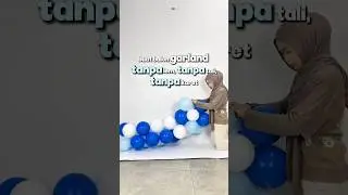Trik simple bagi pemula buat balon garland pakai pvc strip aja!🤩🎈#balloontutorial #balloonhacks