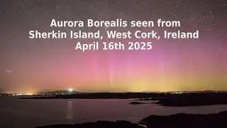 Aurora Borealis   Sherkin Island, West Cork, Ireland, April 16th 2025 &copy; Robbie Murphy