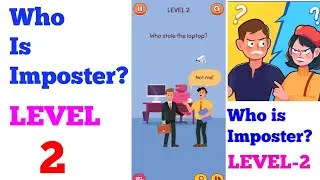 Who is Imposter? Level 2 solution or walkthrough