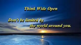 Think Wide Open