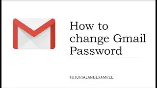 How to change Gmail password