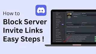 How To Block Server Invite Links From Your Discord Server !