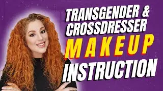 Crossdresser and Transgender Makeup Instruction