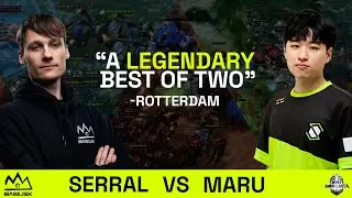 Serral VS Maru in a 
