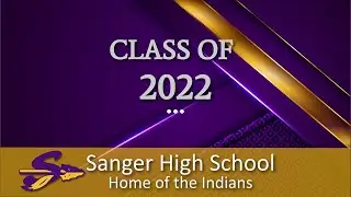 Sanger High School Graduation 2022