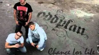 oddplan - Chance for life (skusobna 2009 asi)