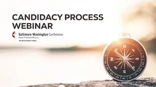 Candidacy Process Webinar