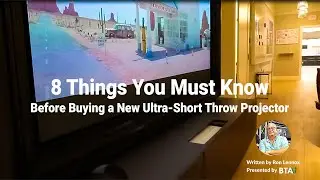 8 Things You Must Know Before Buying a New Ultra-Short-Throw Projector