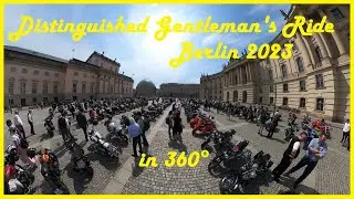 Distinguished Gentleman's Ride 2023 Berlin | DGR | 360°