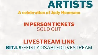 Feisty Disabled Artists: A Celebration of Judy Heumann