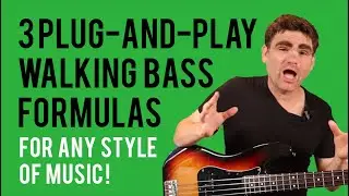 3 Plug-and-Play Walking Bass Formulas for Any Style of Music