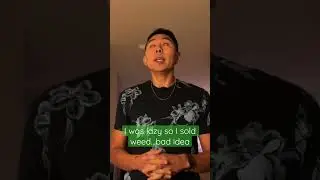 I Was Lazy So I Sold Weed&hellip;Bad Idea 😵