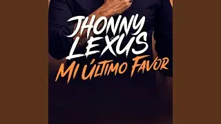 Mi Ultimo Favor