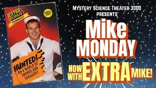 Mike Monday! Now Available with EXTRA MIKE | MST3K Marathon with 4 Full Episodes and Extras | Vol II