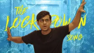 The Lockdown Song - The Bong Guy