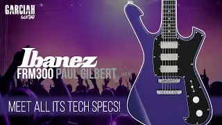 Guitar News: The new Ibanez FRM300 Paul Gilbert Tech Specs (Portuguese/English)